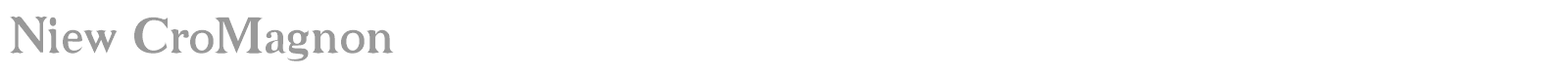 Niew Cro Magnon font preview
